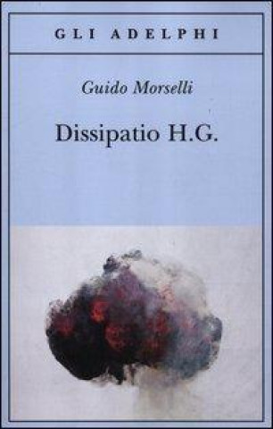 Kniha Dissipatio H. G. Guido Morselli
