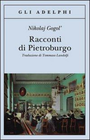 Kniha Racconti di Pietroburgo Nikolaj Gogol'