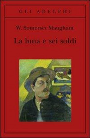 Livre La luna e sei soldi W. Somerset Maugham