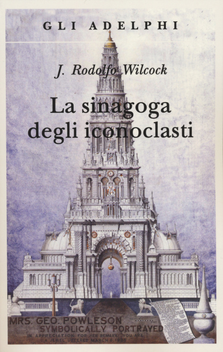 Kniha La sinagoga degli iconoclasti J. Rodolfo Wilcock