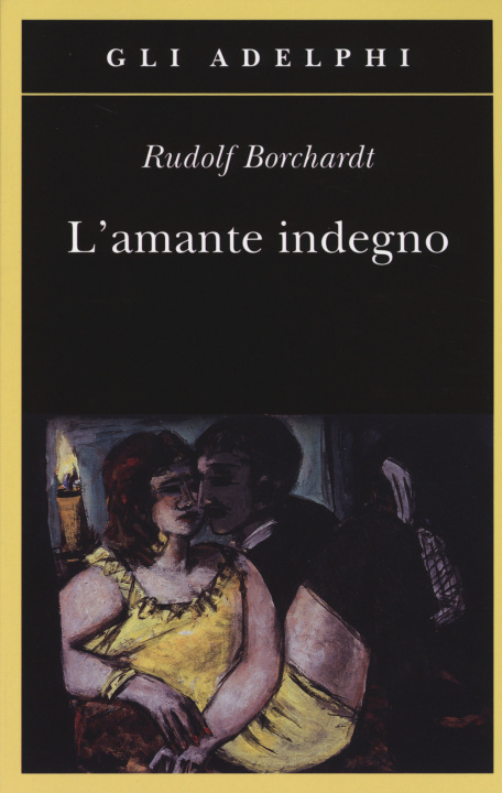 Kniha L'amante indegno Rudolf Borchardt