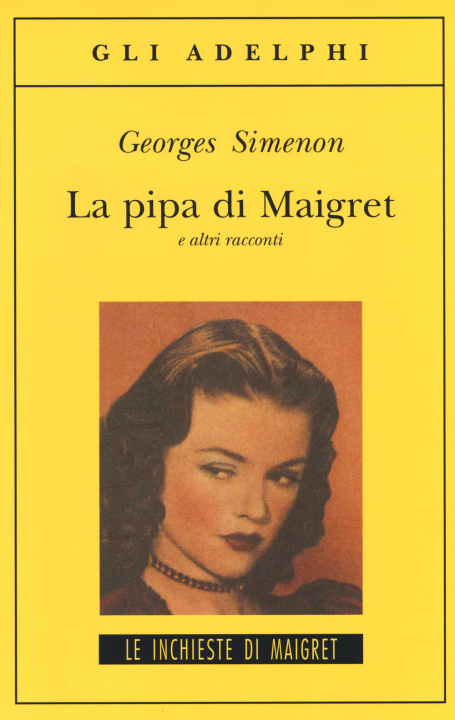 Carte La pipa di Maigret e altri racconti Georges Simenon