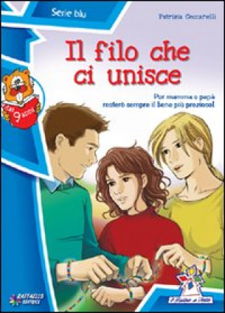 Książka Il filo che ci unisce Patrizia Ceccarelli