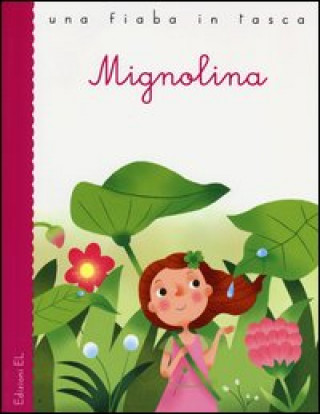 Livre Mignolina H. Christian Andersen