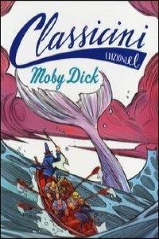 Βιβλίο Moby Dick di Herman Melville Davide Morosinotto