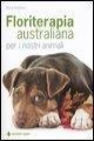 Kniha Floriterapia australiana per i nostri animali Marie Matthews