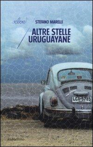 Książka Altre stelle uruguayane Stefano Marelli