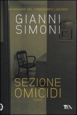 Knjiga Sezione omicidi Gianni Simoni
