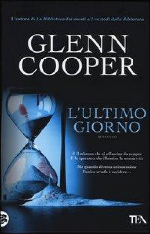 Kniha L'ultimo giorno Glenn Cooper
