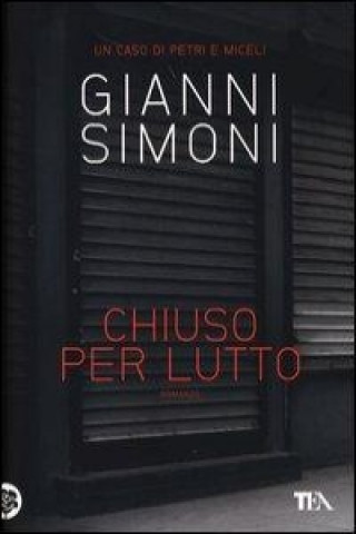 Kniha Chiuso per lutto Gianni Simoni