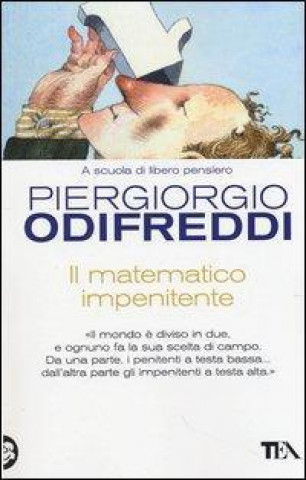 Knjiga Il matematico impenitente Piergiorgio Odifreddi