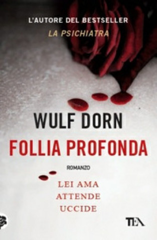 Kniha Follia profonda Wulf Dorn