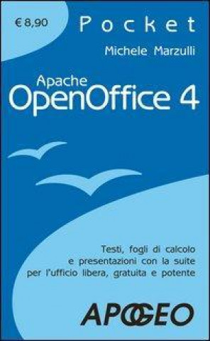 Kniha Apache OpenOffice 4.0 Michele Marzulli