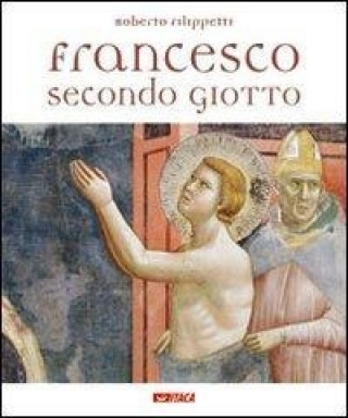 Carte Francesco secondo Giotto Roberto Filippetti