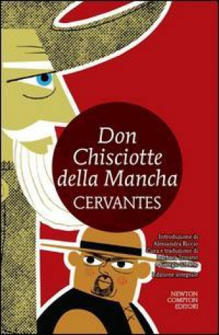 Knjiga Don Chisciotte della Mancha. Ediz. integrale Miguel de Cervantes