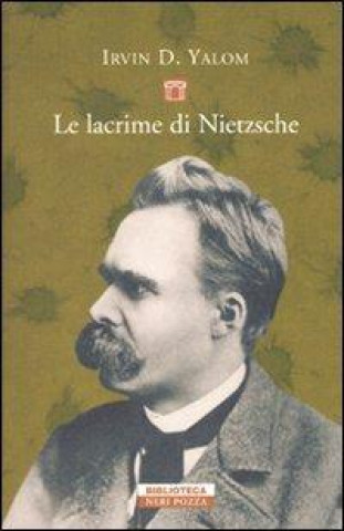 Książka Le lacrime di Nietszsche Irvin D. Yalom