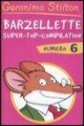 Knjiga Barzellette. Super-top-compilation Geronimo Stilton