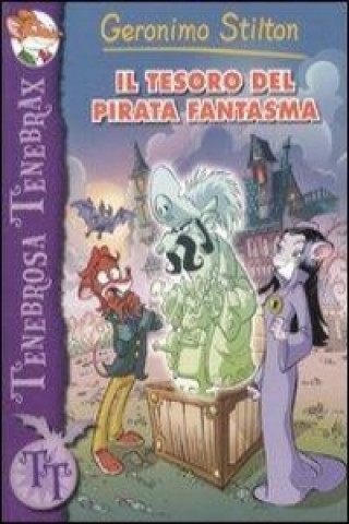 Książka Il tesoro del pirata fantasma Geronimo Stilton