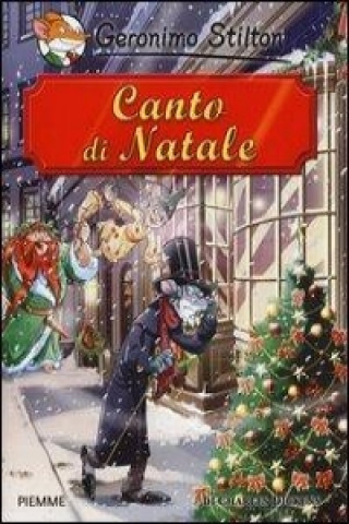 Kniha Canto di Natale di Charles Dickens Geronimo Stilton