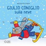 Könyv Giulio Coniglio va sulla neve Nicoletta Costa