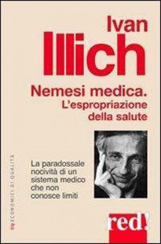Könyv Nemesi medica. L'espropriazione della salute Ivan Illich
