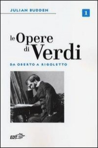 Kniha Le opere di Verdi Julian Budden