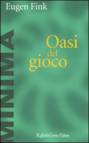 Kniha L'oasi del gioco Eugen Fink