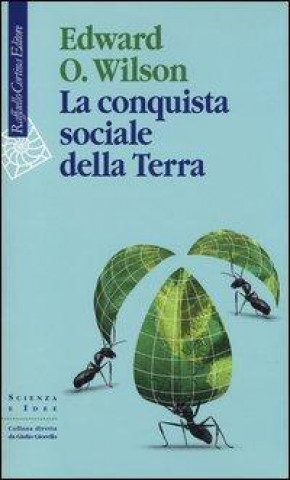 Kniha La conquista sociale della Terra Edward O. Wilson