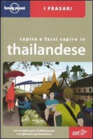 Könyv Capire e farsi capire in thailandese 