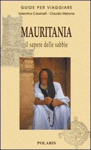 Kniha Mauritania. Il sapere delle sabbie Valentina Cassinelli