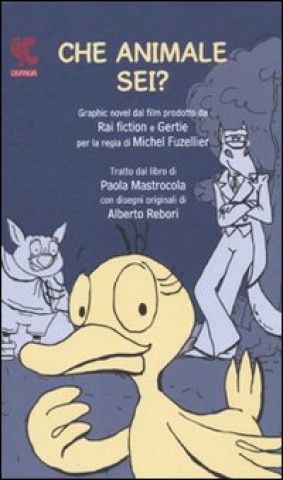 Knjiga Che animale sei? Paola Mastrocola