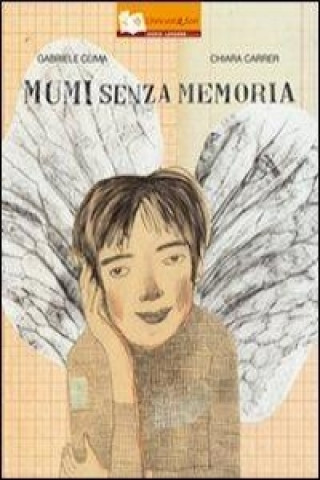Kniha Mumi senza memoria Chiara Carrer