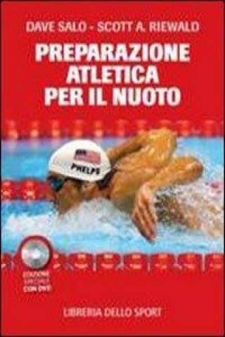 Carte La preparazione atletica per il nuoto. Con DVD Scott A. Riewald