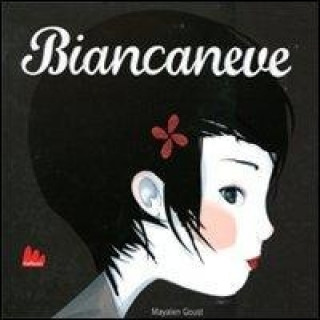 Книга Biancaneve Mayalen Goust