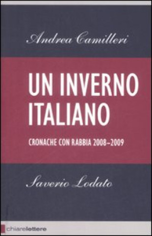 Book Un inverno italiano. Cronache con rabbia 2008-2009 Andrea Camilleri