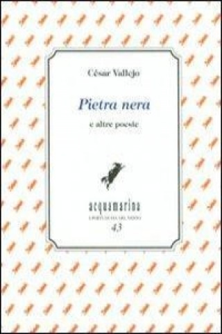 Knjiga Pietra nera e altre poesie César Vallejo