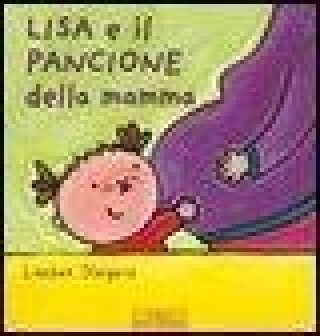 Könyv Lisa e il pancione della mamma Liesbet Slegers
