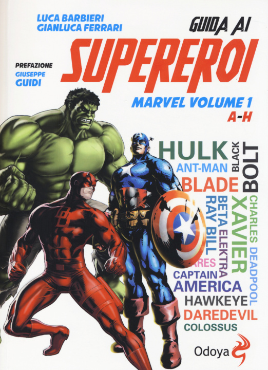 Carte Guida ai supereroi Marvel Luca Barbieri