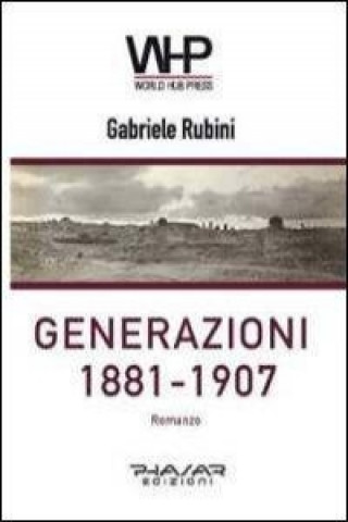 Boek Generazioni 1881-1907 Gabriele Rubini