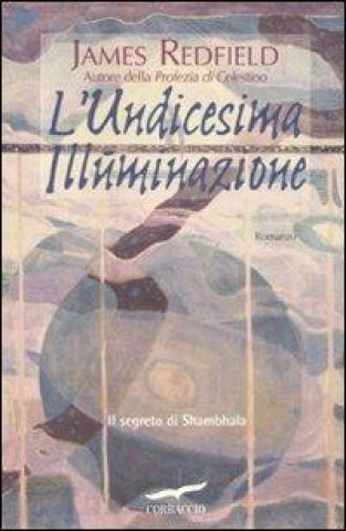 Kniha L'undicesima illuminazione James Redfield