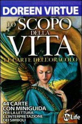 Kniha Lo scopo della vita. Le carte dell'oracolo. 44 Carte. Con libro Doreen Virtue