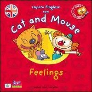 Kniha Cat and mouse. Feelings. Con CD Audio 
