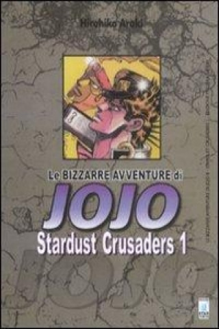 Knjiga Stardust crusaders. Le bizzarre avventure di Jojo Hirohiko Araki