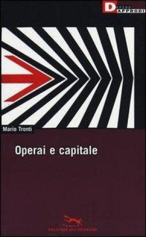 Kniha Operai e capitale Mario Tronti