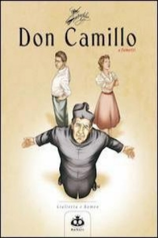 Kniha Giulietta e Romeo. Don Camillo a fumetti Davide Barzi