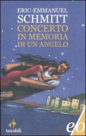 Kniha Concerto in memoria di un angelo Eric-Emmanuel Schmitt