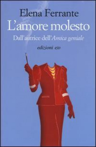 Książka L'amore molesto Elena Ferrante