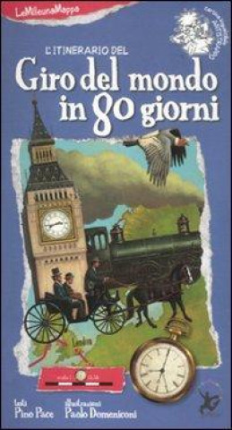 Knjiga L'itinerario del giro del mondo in 80 giorni Paolo Domeniconi