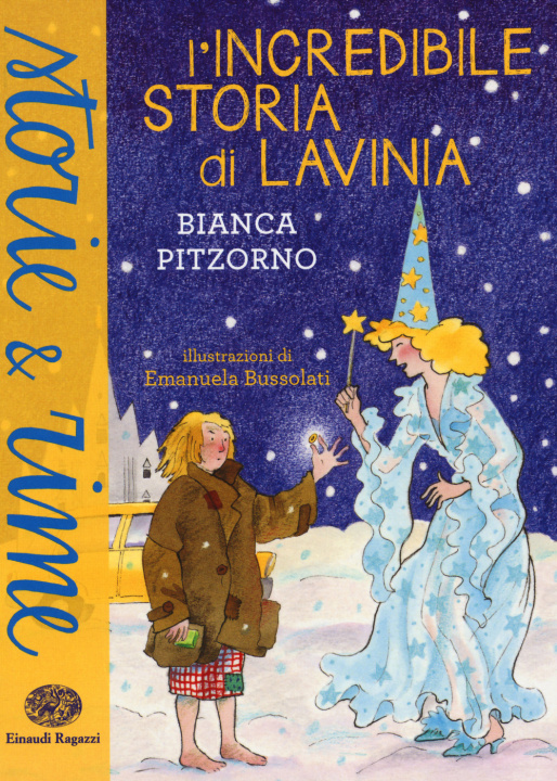 Kniha L'incredibile storia di Lavinia Bianca Pitzorno