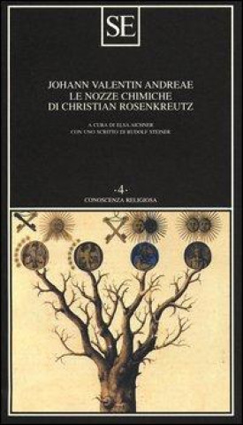 Kniha Le nozze chimiche di Christian Rosenkreutz Johann V. Andreae